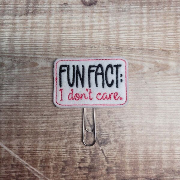Fun Fact: I don't care Planner Clip